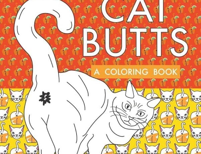 Cat Butts A Coloring Book