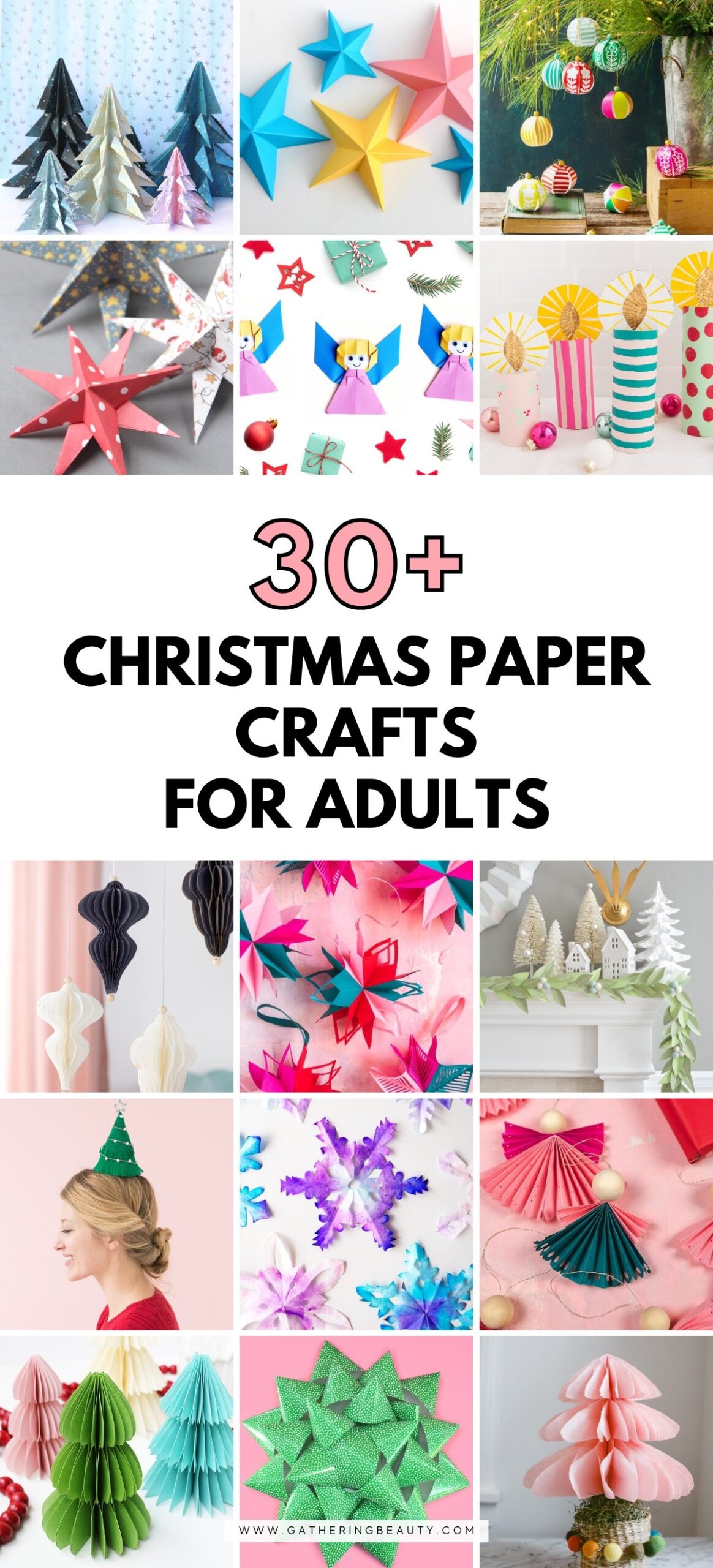 Christmas Paper Crafts For Adults Gathering Beauty
