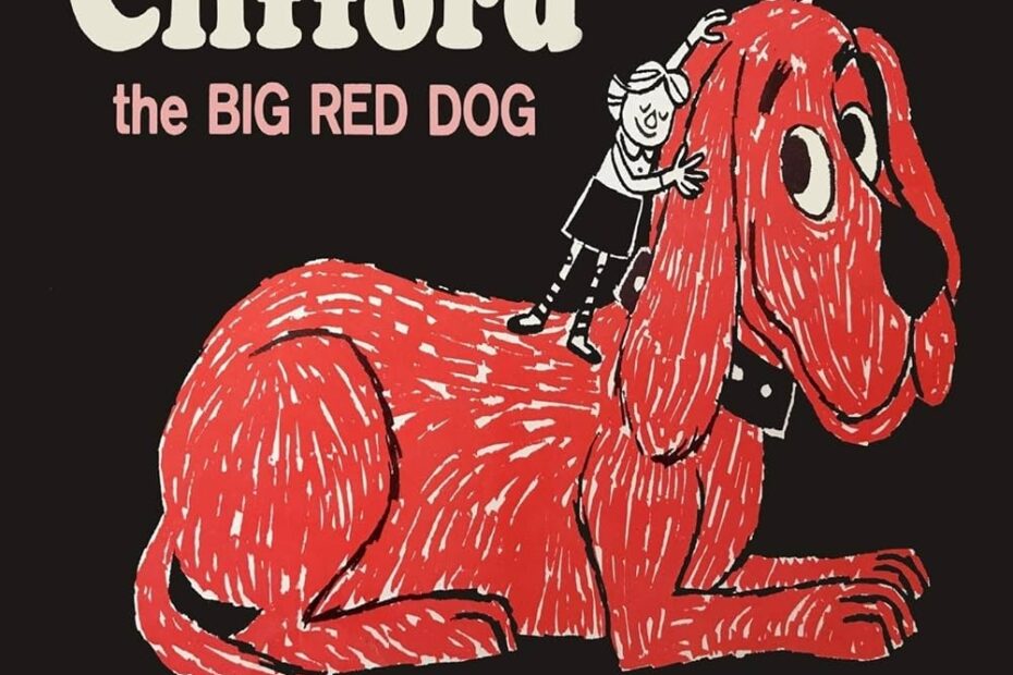Clifford The Big Red Dog Color Facsimile Of 1963 First Edition