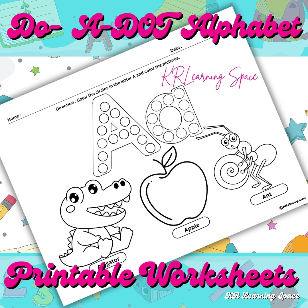 Do A DOT Alphabet Printable Worksheets Activity For Kids Toddlers Preschool 