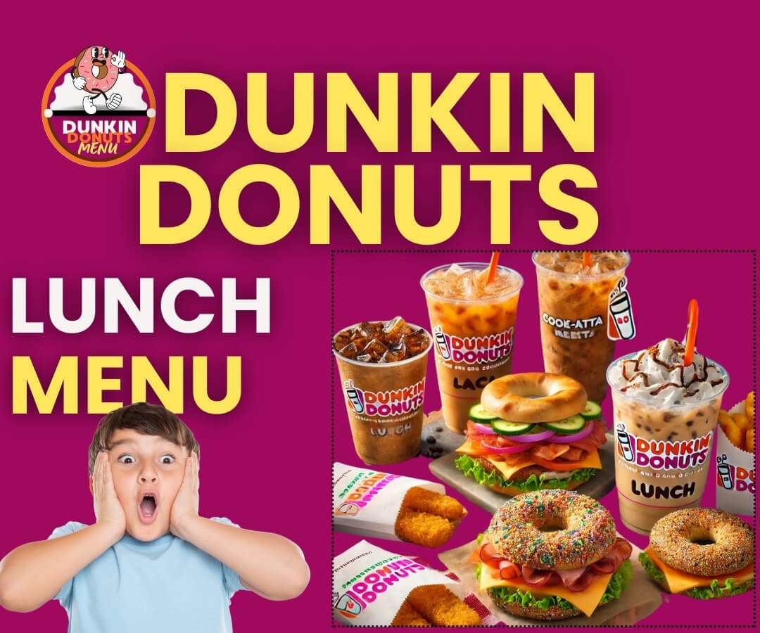 Dunkin Donuts Lunch Menu Tasty Sandwiches Wraps U0026 More