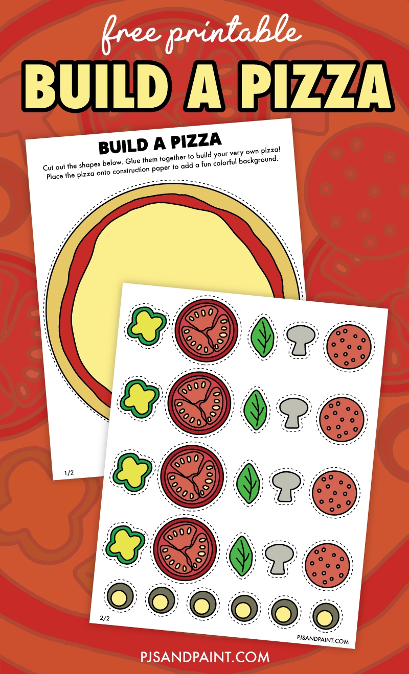 Free Printable Build A Pizza Craft Pjs And Paint