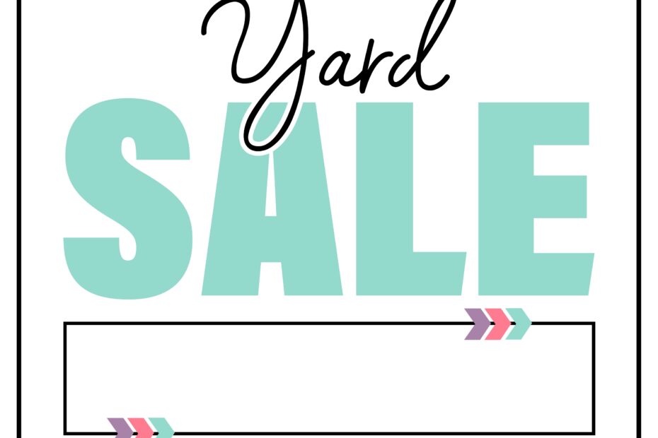 Free Printable Yard Sale Sign Collection The Cottage Market