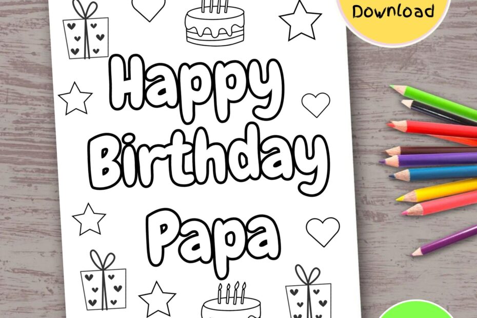 Happy Birthday Papa Printable Coloring Page For Kids Handmade Diy Birthday Card Gift For Papa From Grandkids Grandson Granddaughter To Papa