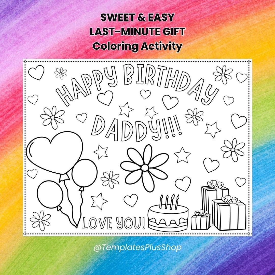 Last minute Easy Gift For Dad Happy Birthday Daddy Coloring Page Printable Kids Coloring Card Activity For Toddler Children 5 Minute Craft Etsy