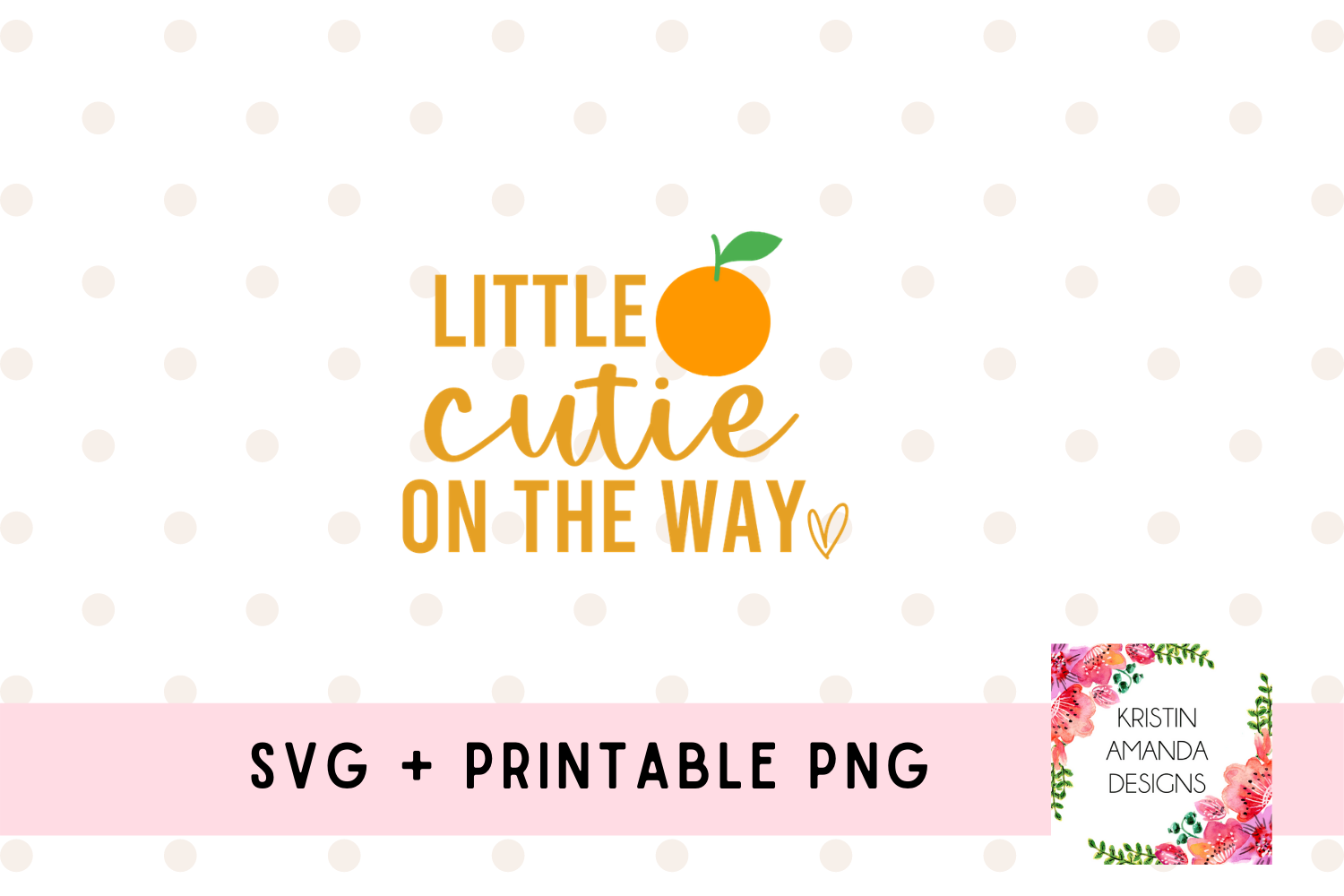 Little Cutie On The Way Newborn SVG Cut File By Kristin Amanda Designs SVG Cut Files TheHungryJPEG