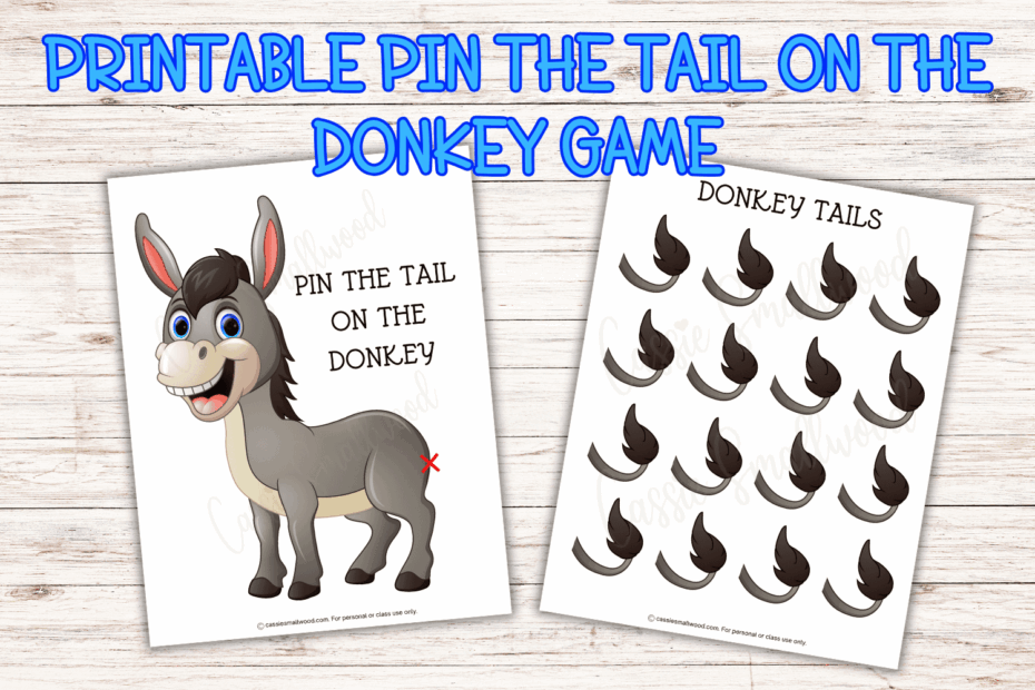 Pin The Tail On The Donkey Game Printable Cassie Smallwood