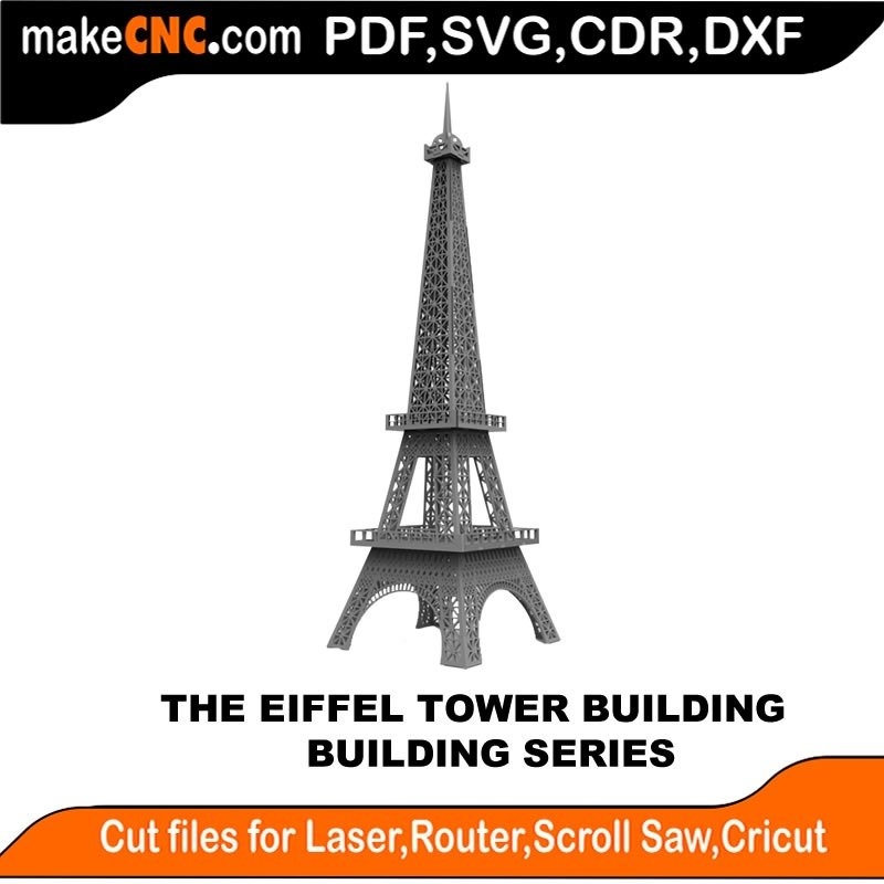 The Eiffel Tower Building Building Series 3D Puzzle Laser Cut Scroll Saw CNC Router Template Pattern DXF CDR SVG LaserscrollSVG